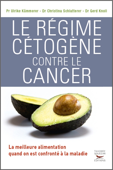 régime cétogène contre le cancer (Le) | Kämmerer, Ulrike