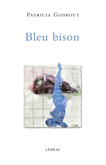 Bleu bison  | Godbout, Patricia