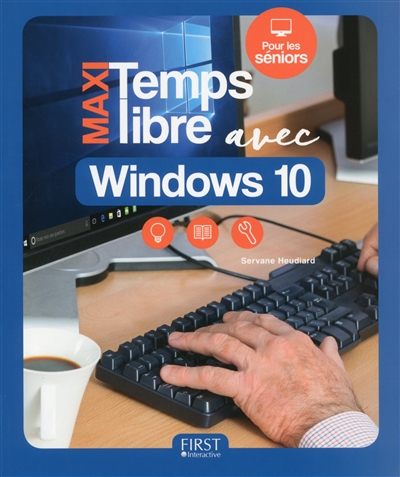 Maxi temps libre avec Windows 10 | Heudiard, Servane
