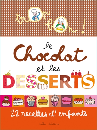 chocolat et les desserts (Le) | Teyras, Emmanuelle
