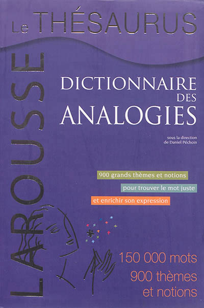 thésaurus, dictionnaire des analogies (Le) | 