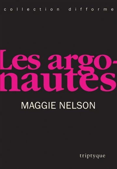 Argonautes (Les) | Nelson, Maggie