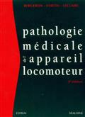Pathologie médicale de l'appareil locomoteur (2e éd.) | Bergeron, Yves