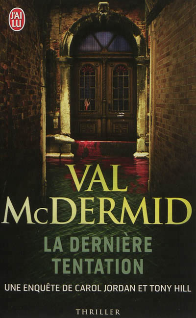 dernière tentation (La) | McDermid, Val