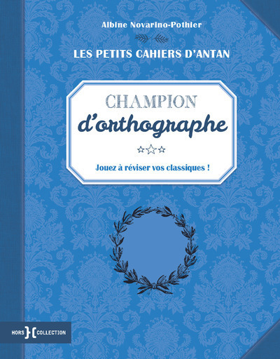 Champion d'orthographe | Novarino-Pothier, Albine