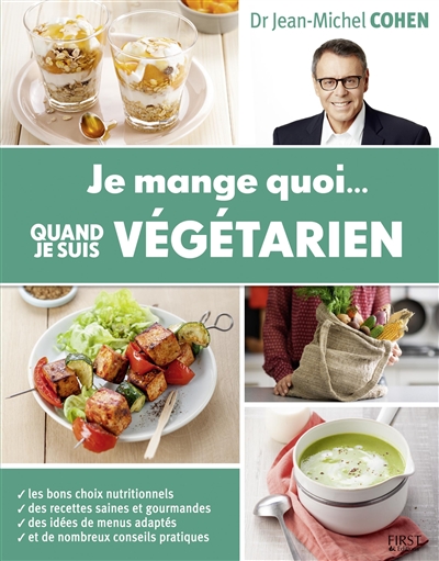 Je mange quoi... quand je suis végétarien | Cohen, Jean-Michel