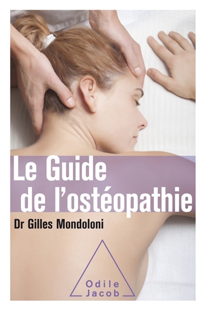 guide de l'ostéopathie (Le) | Mondoloni, Gilles