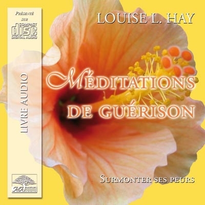 Audio - Méditations de guérison | Hay, Louise L.