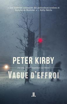 Vague d'effroi : une enquête de l'inspecteur Luc Vanier | Kirby, Peter