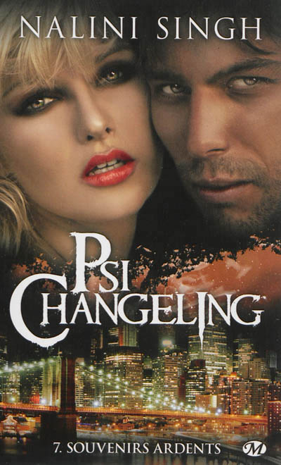 Psi-Changeling T.07 - Souvenirs Ardents | Singh, Nalini