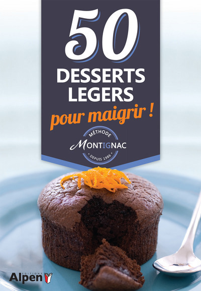 50 desserts légers pour maigrir ! | Montignac, Michel