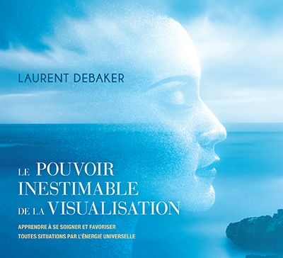 Audio - pouvoir inestimable de la visualisation (Le) | Debaker, Laurent