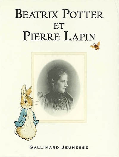 Beatrix Potter et Pierre Lapin | Savy, Nicole
