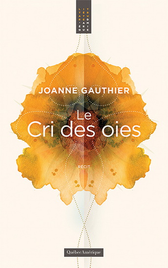 cri des oies (Le) | Gauthier, Joanne