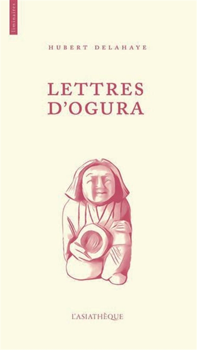 Lettres d'Ogura | Delahaye, Hubert