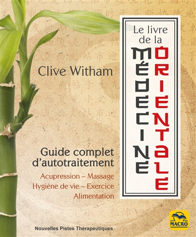 livre de la médecine orientale (Le) | Witham, Clive