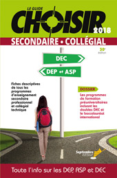 guide Choisir, secondaire, collégial 2018 (Le) | 