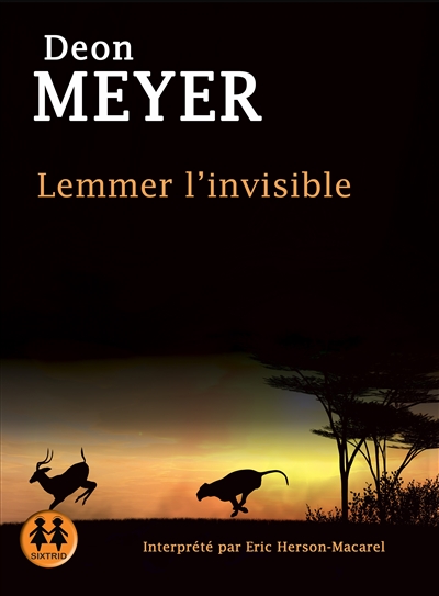 Audio - Lemmer, l'invisible  | Meyer, Deon