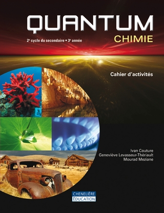 Quantum Chimie - 2e cycle (3e année) Cahier d'activités - Version imprimée | Couture, Ivan