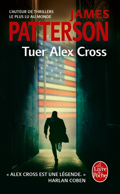 Alex Cross - Tuer Alex Cross | Patterson, James