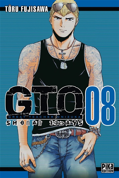 GTO : Shonan 14 days T.08 | Fujisawa, Tooru