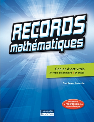Records mathématiques - Cahier d'activités - 6e année | Lalonde, Stéphane