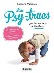 psy-trucs pour les enfants de 0 à 3 ans (Les) | Vallières, Suzanne