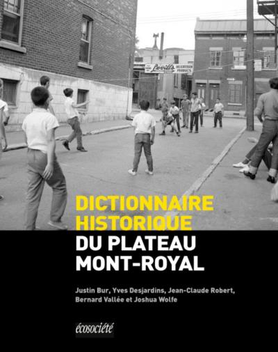 Dictionnaire Historique du Plateau Mont-Royal  | Bur, Justin