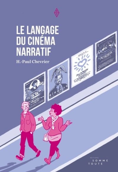 langage du cinéma narratif (Le) | Chevrier, Henri-Paul