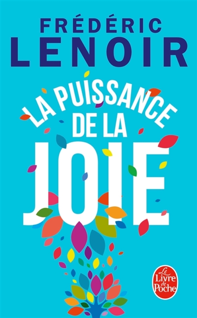 Puissance de la Joie (La) | Lenoir, Frédéric
