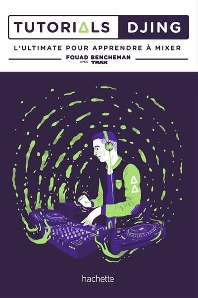 Tutorials DJing | Bencheman, Fouad