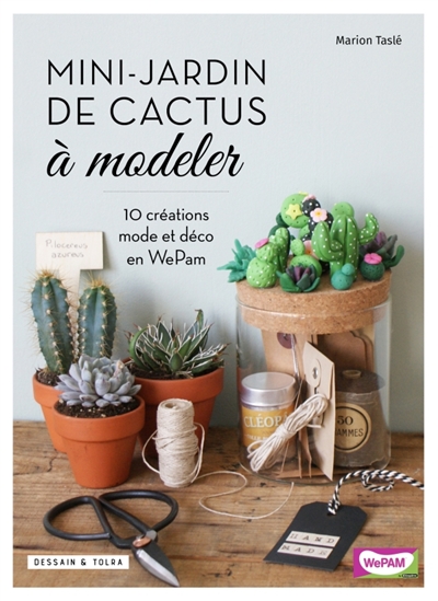 Mini-jardin de cactus à modeler | Taslé, Marion