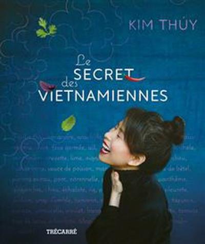 secret des Vietnamiennes (Le) | Thúy, Kim