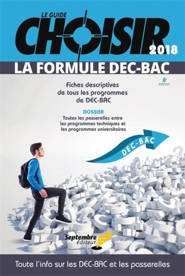 guide Choisir la formule DEC-BAC 2018 (Le) | 