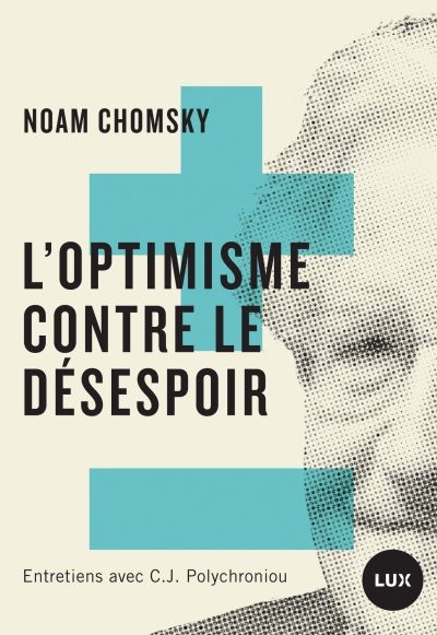 L'optimisme contre le désespoir  | Chomsky, Noam