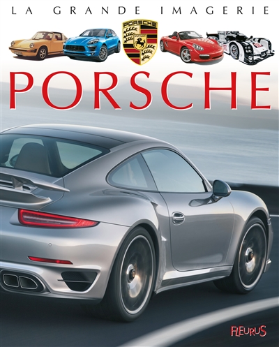 La grande imagerie - Porsche | Beaumont, Jack