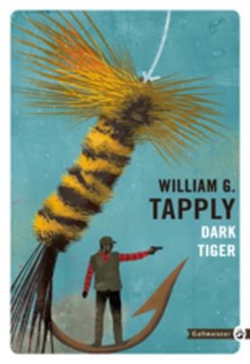 Dark tiger | Tapply, William G.