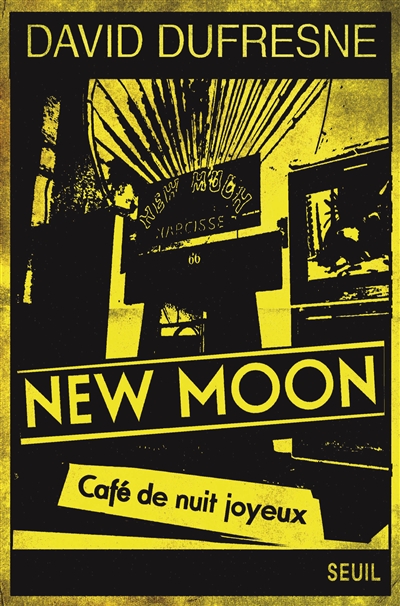 New Moon, café de nuit joyeux | Dufresne, David