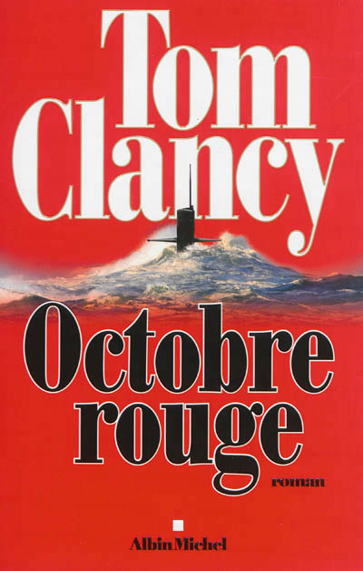 Octobre rouge | Clancy, Tom