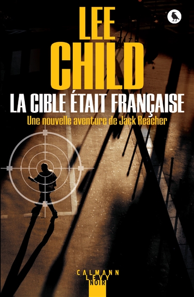 cible était française (La) | Child, Lee