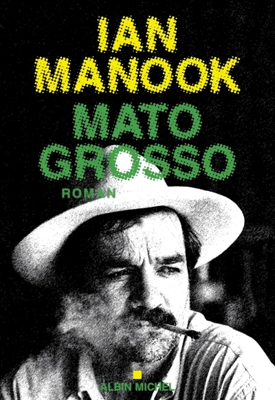 Mato Grosso | Manook, Ian