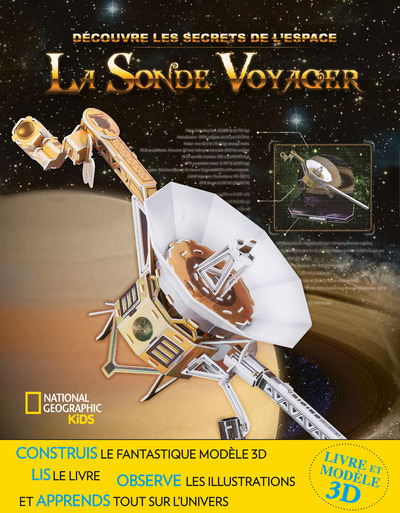 National geographic kids : Découvre les secrets de l'espace - La sonde Voyager  | Science et technologie