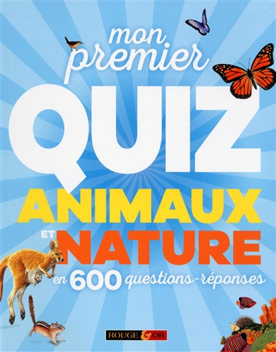 Mon premier quiz animaux et nature en 600 questions-réponses | Jackson, Tom