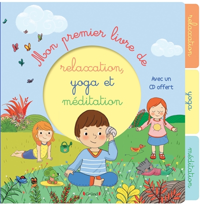 Mon premier livre de relaxation, yoga et méditation | Couturier, Stéphanie