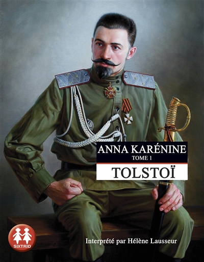 Audio - Anna Karénine | Tolstoï, Lev Nikolaïevitch