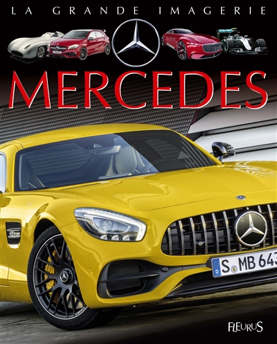 La grande imagerie - Mercedes | Beaumont, Jacques