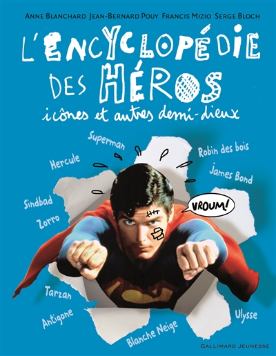 L'encyclopédie des héros | Blanchard, Anne