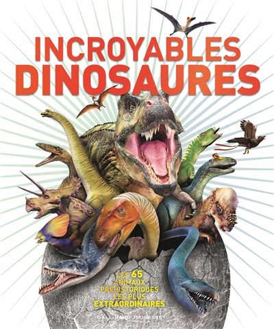 Incroyables dinosaures | Wodward, John
