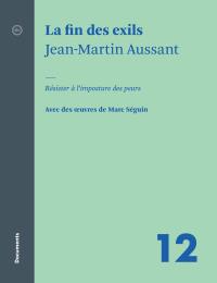 La fin des exils | Aussant, Jean-Martin