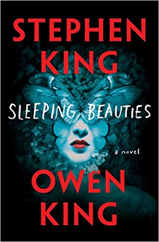 Sleeping Beauties | King, Stephen & King, Owen